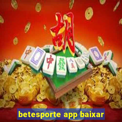 betesporte app baixar